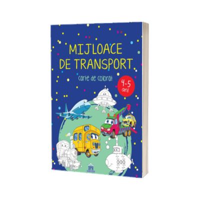 Mijloace de transport 4-5 ani. Carte de colorat