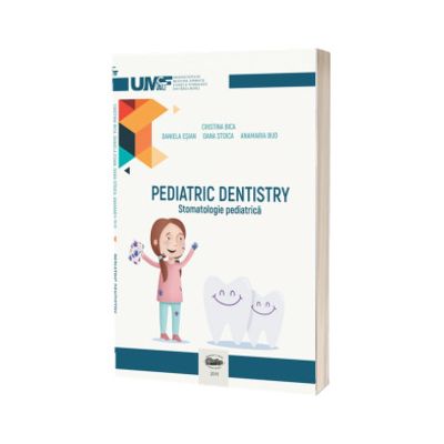 Pediatric dentistry. Stomatologie pediatrica (editie color)