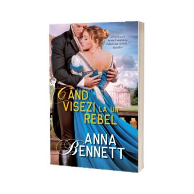 Cand visezi la un rebel, Anna Bennett, Alma