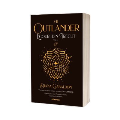 Ecouri din trecut (Seria Outlander, partea a VII-a, ed. 2021)