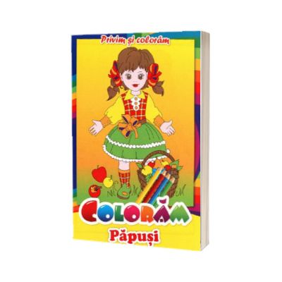Privim si coloram papusi