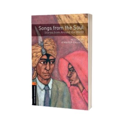 Oxford Bookworms Library. Level 2. Songs from the Soul: Stories from Around the World audio CD pack