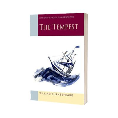 Oxford School Shakespeare. The Tempest, William Shakespeare, Oxford University Press