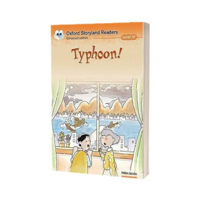 Oxford Storyland Readers Level 10. Typhoon!, Chan Chung Ming, Oxford University Press