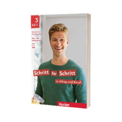 Schritt fur Schritt in Alltag und Beruf 3. Kursbuch und Arbeitsbuch, Daniela Niebisch, HUEBER