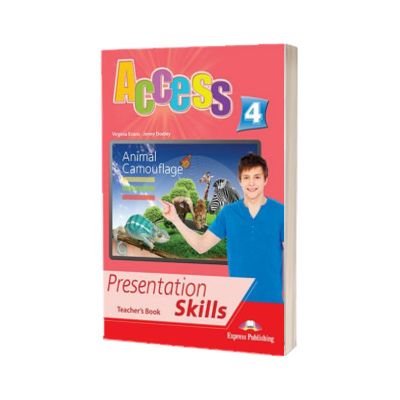 Curs limba engleza Access 4 Presentation Skills Manualul profesorului