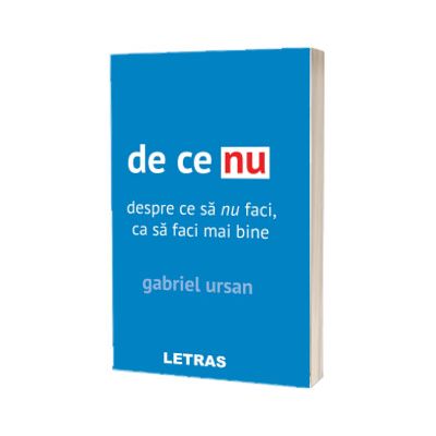 De ce nu