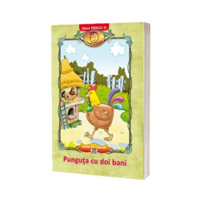 Punguta cu doi bani. Carte de colorat, Serban Andreescu, PARALELA 45