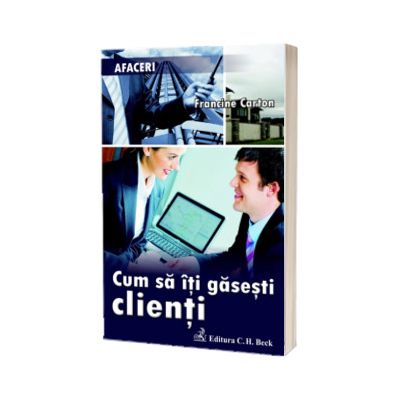 Cum sa iti gasesti clienti