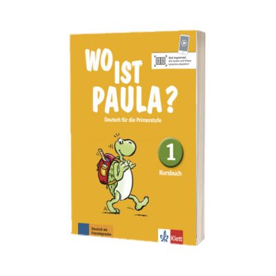 Wo ist Paula? 1. Deutsch fur die Primarstufe Kursbuch