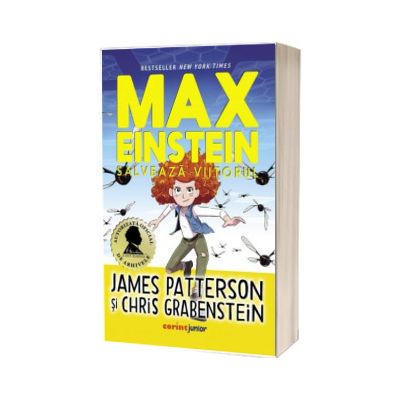 Max Einstein. Salveaza viitorul - Volumul III