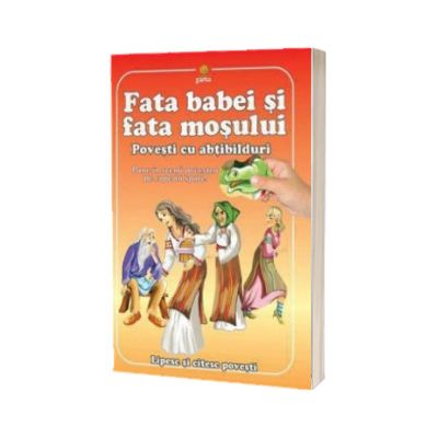 Fata babei si fata mosului