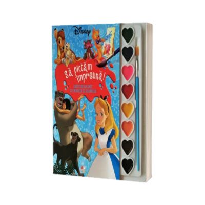 Disney. Sa pictam impreuna! Carte de colorat cu pensula si acuarele.