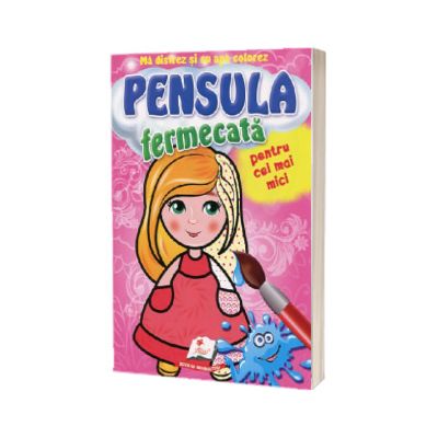 Pensula fermecata, fetita. Pentru cei mai mici