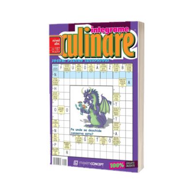 Integrame culinare, numarul 167. Jocuri pentru incepatori