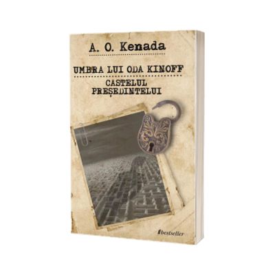 Umbra lui Oda Kinoff : Castelul presedintelui