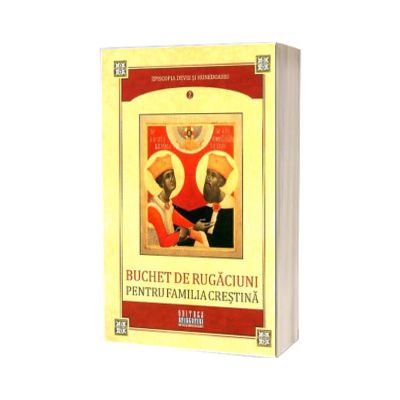 Buchet de rugaciuni pentru familia crestina