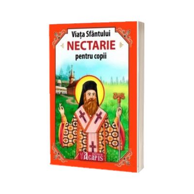 Viața Sfântului Nectarie pentru copii