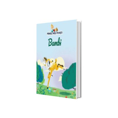 Volumul 50. Primele mele povesti. Bambi
