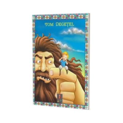 Tom Degetel. Poveste ilustrata