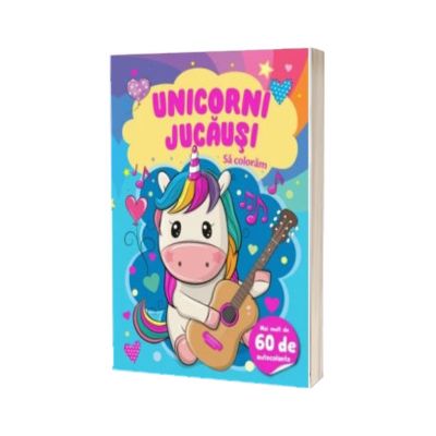 Unicorni jucausi, sa coloram (peste 60 de autocolante)