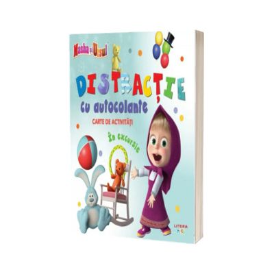 Masha si Ursul. Distractie cu autocolante. In excursie. Carte de activitati