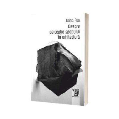 Despre perceptia spatiului in arhitectura