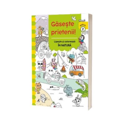 Gaseste prietenii. In Natura