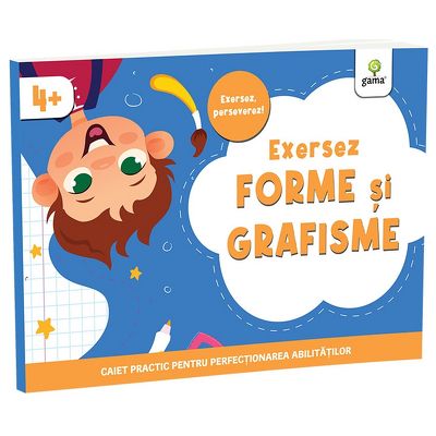 Exersez forme si grafisme