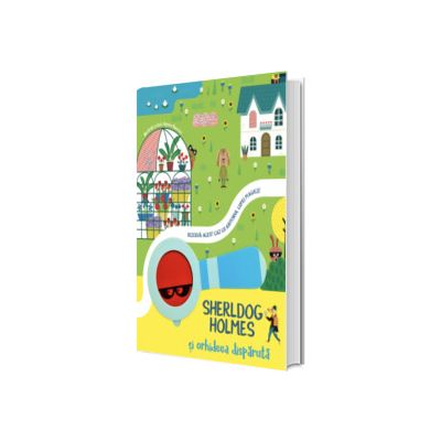 Sherldog Holmes si orhideea disparuta