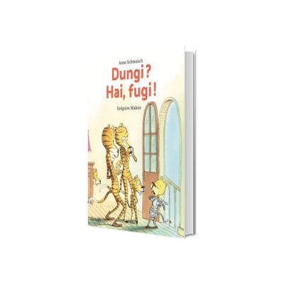 Dungi? Hai, fugi!