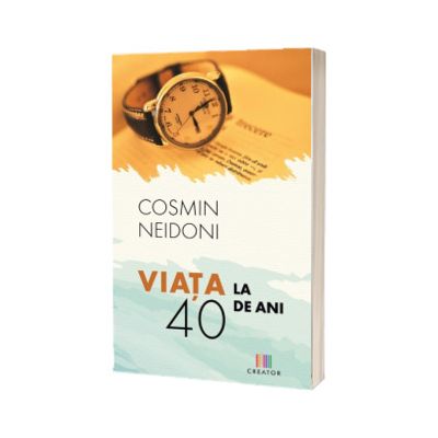 Viata la 40 de ani. Editia I