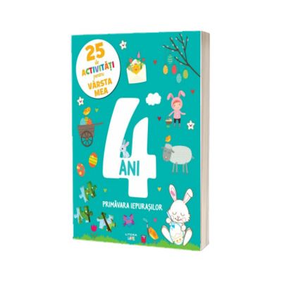 25 de activitati pentru varsta mea. 4 ani. Primavara iepurasilor