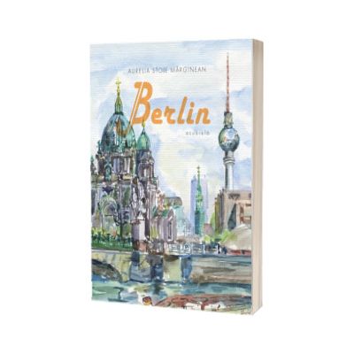 Berlin. Schite in acuarela