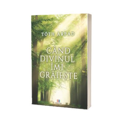 Cand divinul imi graieste