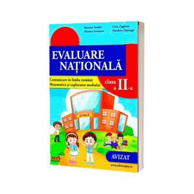 Culegere pentru clasa a II-a - Evaluare Nationala. Comunicare in limba romana, Matematica si explorarea mediului