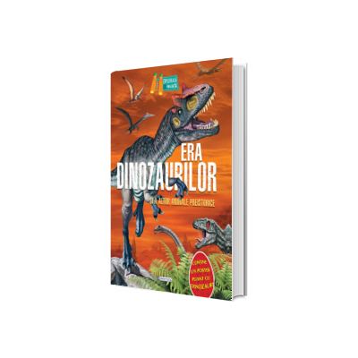 Era dinozaurilor