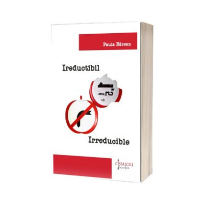 Ireductibil. Irreducible