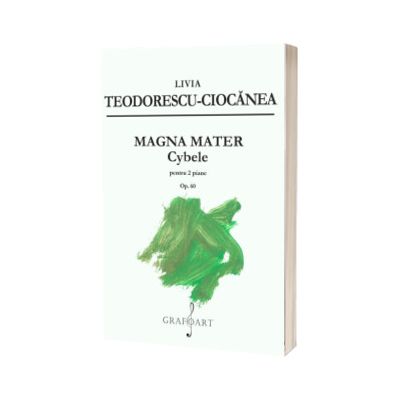 Magna Mater - Cybele, pentru 2 piane