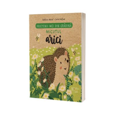 Prietenii mei din gradina. Micutul arici