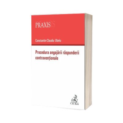 Procedura angajarii raspunderii contraventionale
