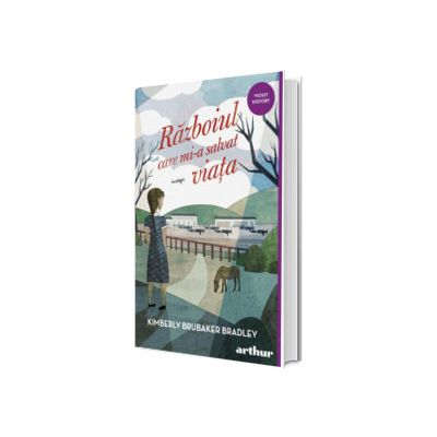 Razboiul care mi-a salvat viata