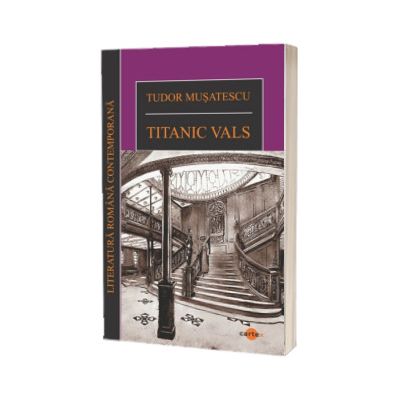 Titanic vals. Editia a III-a