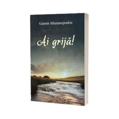 Ai grija!