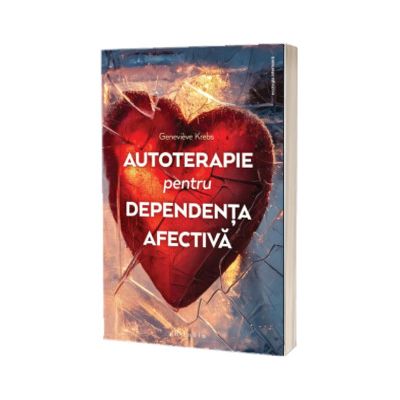 Autoterapie pentru dependenta afectiva