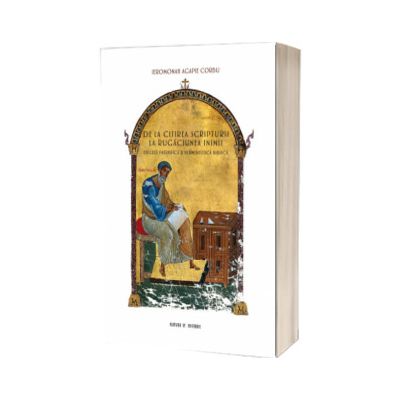De la citirea Scripturii la Rugaciunea Inimii