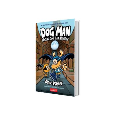 Dog Man. Volumul 7