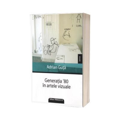 Generatia 80 in artele vizuale