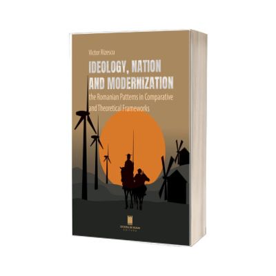 Ideology, Nation and Modernization