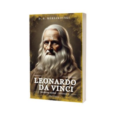 Invierea zeilor. Leonardo da Vinci, volumul 2
